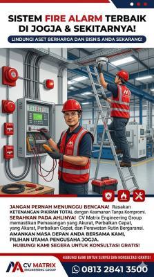 Melayani Service Fire Alarm di Jogja Yogyakarta: Solusi Profesional untuk Menjaga Sistem Proteksi Kebakaran Tetap Andal